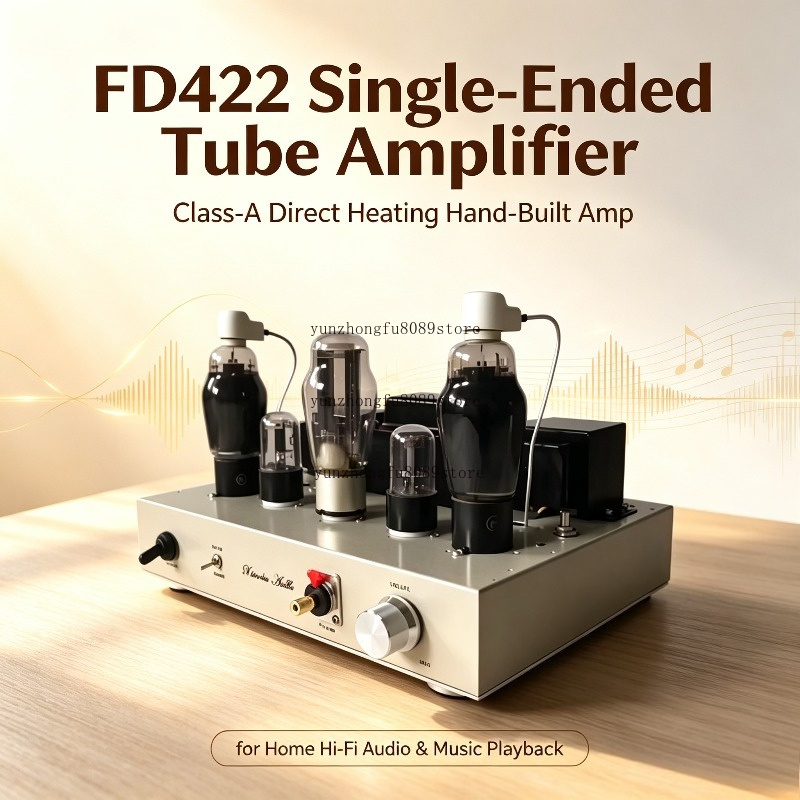 Audio Music In Youtube - FD422 Single-Ended Tube Amplifier, Class-A Direct